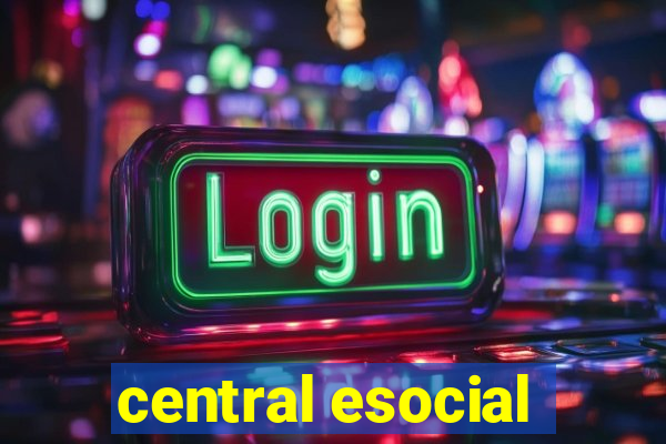 central esocial